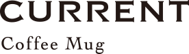CURRENT Coffee Mug（カレント・コーヒーマグ）